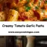 Creamy tomato garlic pasta served in a bowl with fresh basil on top