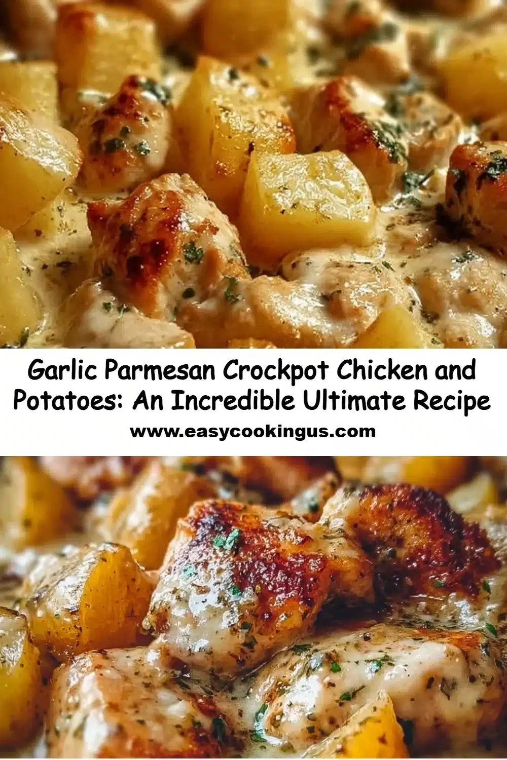 Delicious Garlic Parmesan Chicken and Potatoes cooked in a crockpot.