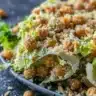 Romaine Caesar Salad topped with crispy chickpea croutons