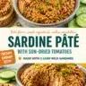 Delicious homemade sardine pate served as a gourmet appetizer