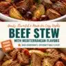 Delicious beef stew with Mediterranean flavors served in a rustic bowl