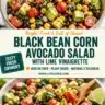 Black bean salad with corn, avocado, and lime vinaigrette in a vibrant bowl