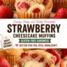 Gluten-free cheesecake-stuffed strawberry muffins on a plate