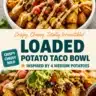 Delicious Cheesy Potato Taco Bowl topped with fresh ingredients and cheese