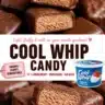 Delicious Cool Whip Candy treats ready for serving