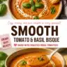 Creamy Tomato Basil Bisque in a bowl with fresh basil garnish
