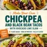 Crispy chickpea tacos with black beans and avocado-lime slaw