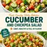 Fresh Cucumber and Chickpea Salad with herbs and dressing