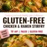 Gluten-free chicken stir-fry with ramen and colorful vegetables