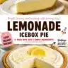Delicious Lemonade Icebox Pie served with a slice cut out