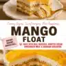 Delicious mango float dessert with layers of mango and cream