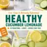 Refreshing cucumber lemonade in a glass with lemon slices and fresh mint