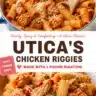 Delicious plate of Utica's Chicken Riggies pasta with peppers and cream sauce