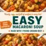 Bowl of delicious Beef and Macaroni Soup garnished with fresh herbs