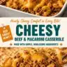 Delicious Beefy Cheesy Macaroni Bake with melted cheese and ground beef