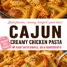 Creamy Cajun Chicken Pasta served in a bowl
