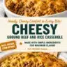 Cheesy beef and rice bake served in a casserole dish