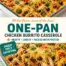 Cheesy Chicken Burrito Bake with melty cheese and seasoned chicken filling