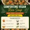 Bowl of comforting vegan rice soup garnished with herbs and vegetables.