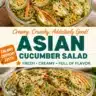 Creamy Asian cucumber salad, a viral and easy recipe perfect for summer.