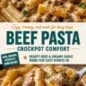 Creamy beef pasta dish made in a slow cooker.