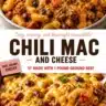 Delicious bowl of creamy Chili Mac and Cheese topped with cheese and herbs