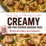 Creamy chicken sausage orzo served in a skillet