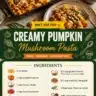 Creamy pumpkin mushroom pasta served in a bowl with herbs and spices