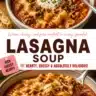 A bowl of delicious Lasagna Soup with layers of pasta, cheese, and rich tomato sauce.