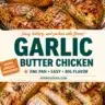 Delicious one-pan garlic butter chicken served with herbs and spices