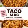 One-Pot Taco Mac recipe served in a bowl with cheese and toppings