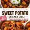 Bowl of delicious Sweet Potato Chicken Chili garnished with herbs