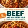 Delicious Beef and Macaroni Soup in a bowl