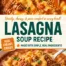 A comforting bowl of homemade lasagna soup topped with cheese and herbs.