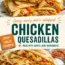 Delicious Chicken Quesadillas served with salsa and sour cream