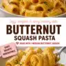 Creamy butternut squash pasta dish served in a bowl with herbs