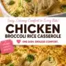 Creamy chicken, broccoli, and rice bake served in a casserole dish