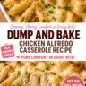 Creamy dump-and-bake chicken alfredo casserole served in a baking dish.
