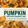 Creamy pumpkin pasta dish topped with sausage, garnished with herbs.