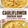 Bowl of Minute Anti-Inflammatory Cauliflower Chicken Soup garnished with herbs