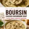 Creamy Boursin chicken and mushroom soup in a bowl garnished with herbs