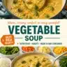 Silky vegetable soup in a bowl, garnished with herbs, showcasing colorful vegetables.