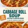 Delicious Cabbage Roll Soup with beef and chopped vegetables in a bowl