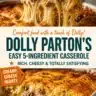 Dolly Parton's five-ingredient casserole dish on a rustic wooden table.