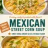 Bowl of Elote-Inspired Mexican Street Corn Soup garnished with cilantro and lime