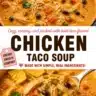 Bowl of quick and easy chicken taco soup topped with fresh cilantro and tortilla strips.