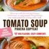 Creamy tomato soup in a bowl with bread on the side, inspired by Panera's recipe